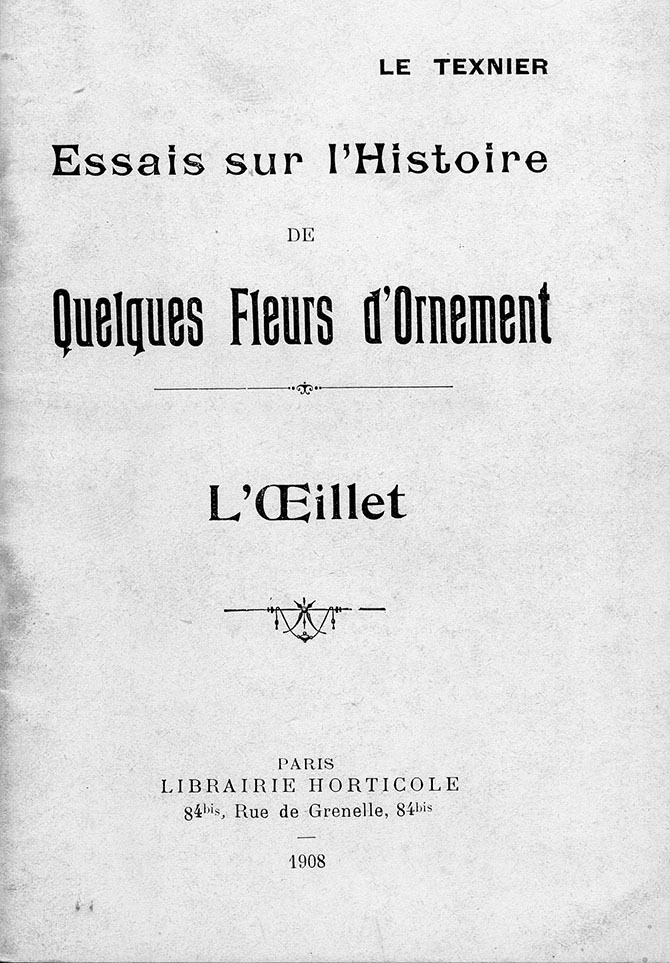 Le Texnier, Essais sur l'histoire de quelques fleurs d'ornement. L'Œillet